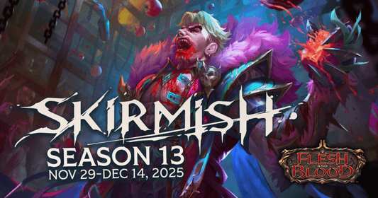 FaB Skirmish Season 13